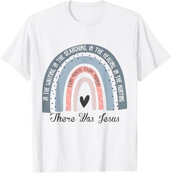 There Was Jesus Boho Rainbow Christian Jesus Lover T-Shirt