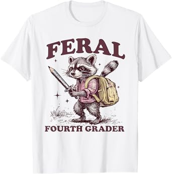 Funny Back To School Raccoon Feral Fourth Grader 4th Grade T-Shirt