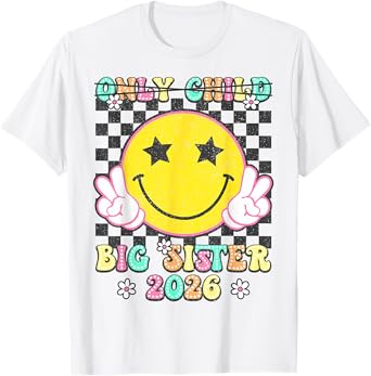 Only Child Big Sister 2026 Retro Promoted To Big Sister 2026 T-Shirt