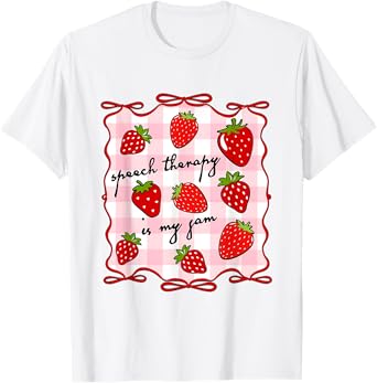 Strawberry Speech Therapy Is My Jam SLP Speech Pathologist T-Shirt