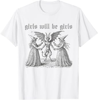 Girl Will Be Girls Witch Halloween Funny Witchy Vibes Women T-Shirt