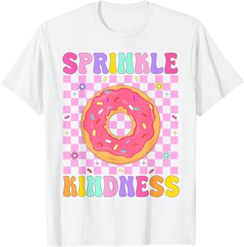 Sprinkle Kindness Groovy Donut Doughnut Lover Girls Women T-Shirt