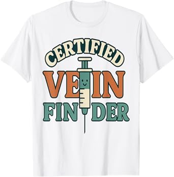 Funny Phlebotomist Graduation Vein Phlebotomy T-Shirt