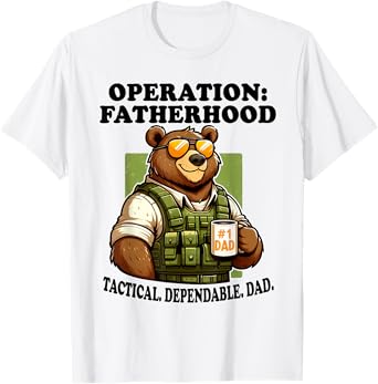 Dad Drinking Beer Bear Father’s Day Operation Fatherhood T-Shirt