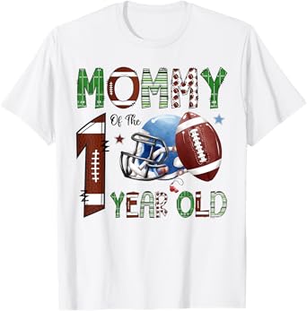 Mommy Of The 1 Year Old Football 1St Year Down Birthday Boy T-Shirt