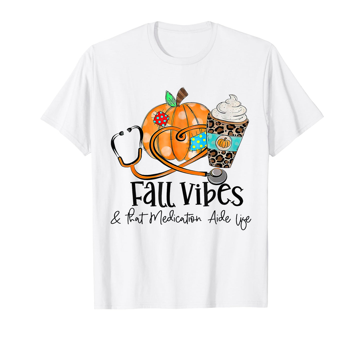 Fall Vibes And Medication Aide Life Pumpkin Leopard T-Shirt