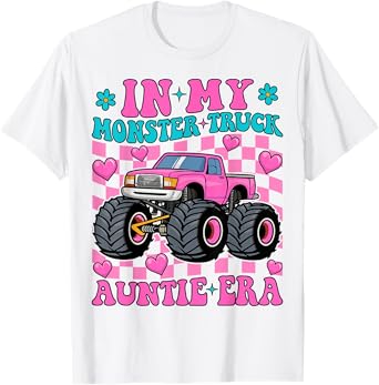 Groovy In My Monster Truck Auntie Era Monster Truck Aunt T-Shirt
