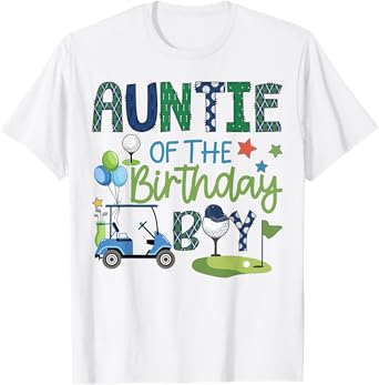 Auntie Of The Birthday Boy Hole in One Golf Sport T-Shirt