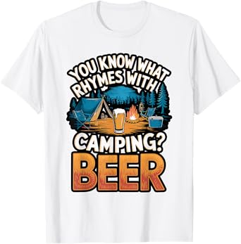 Funny Camping Beer Quote T-Shirt