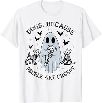 Dogs Because People Are Creepy Halloween Dog Grooming T-Shirt