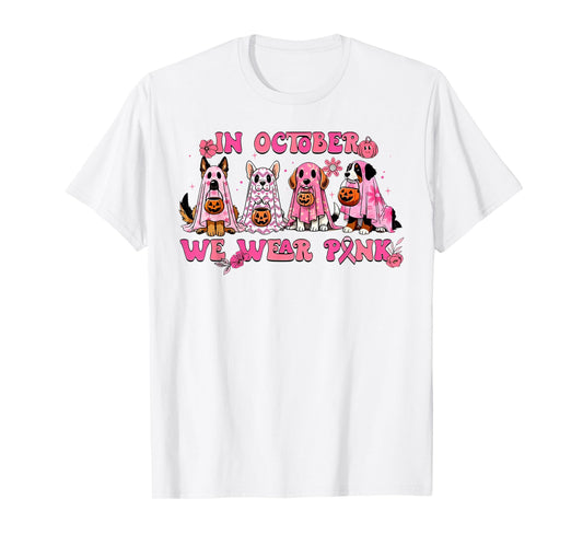In October We Wear Pink Dog Ghost Breast Cancer Awareness T-Shirt