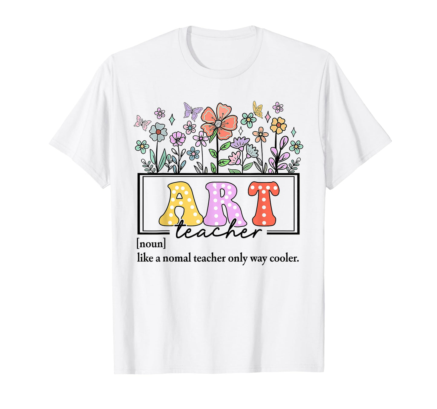 Art Teacher Definition for Back to School Teacher Day T-Shirt for Men Women Girls Kids