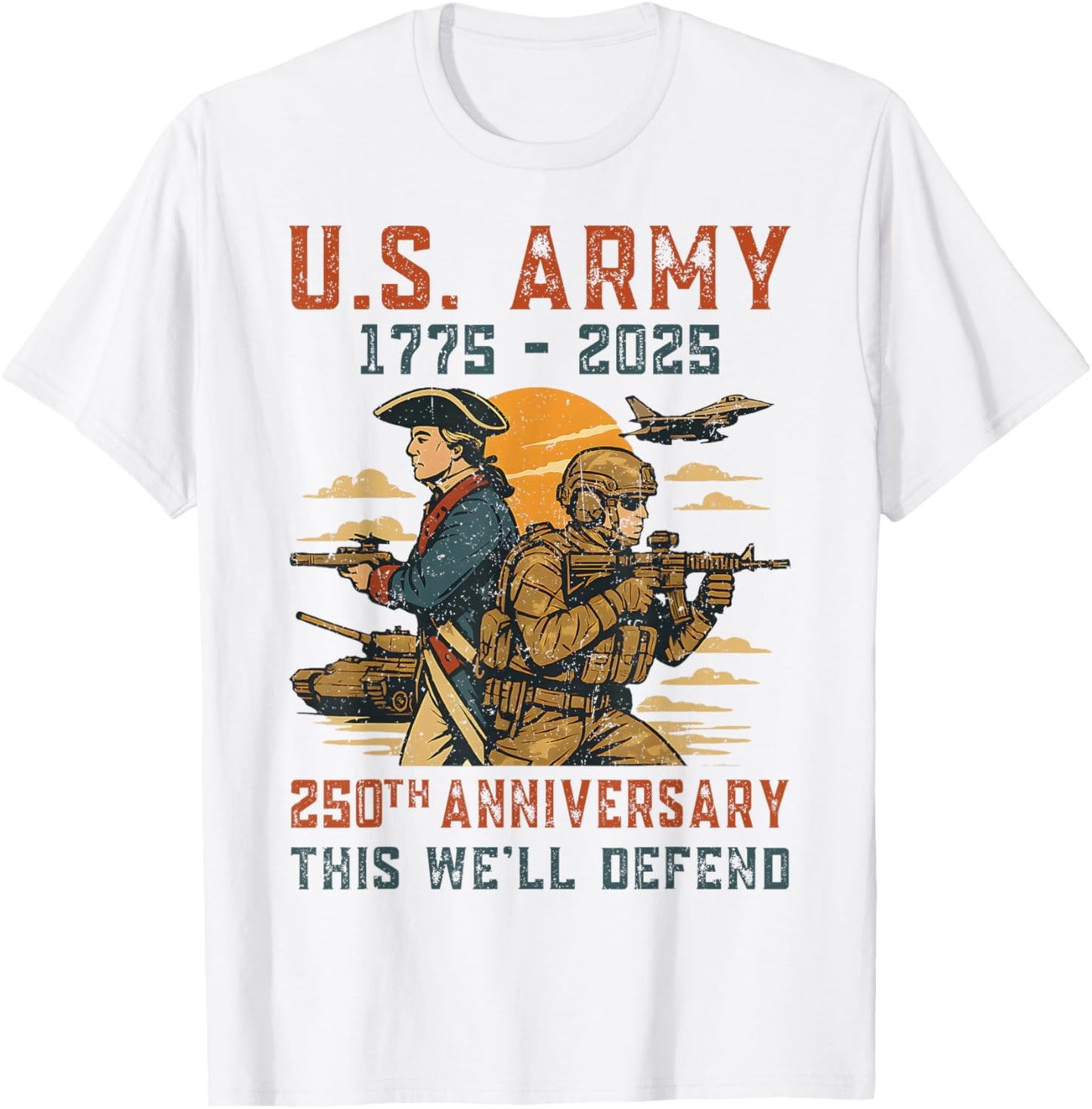 United States Army 1775-2025 250th Anniversary We Defend T-Shirt