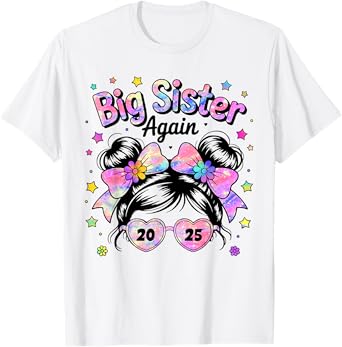 Big Sister Again 2025 Messy Bun Big Sister Girls Toddlers T-Shirt