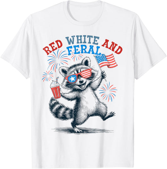 Funny Raccoon 4th Of July Patriotic Cute Red White And Feral T-shirt