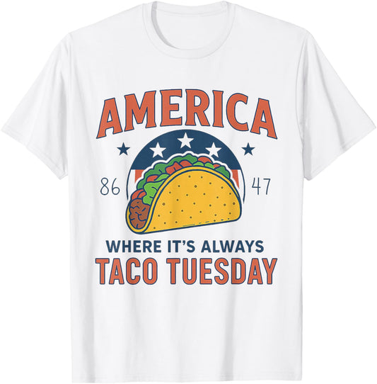 Retro America Where It's Always Taco Tuesday 4th Of July T-shirt