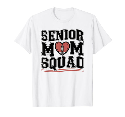 Fife Life Senior Mom Squad Football T-Shirt