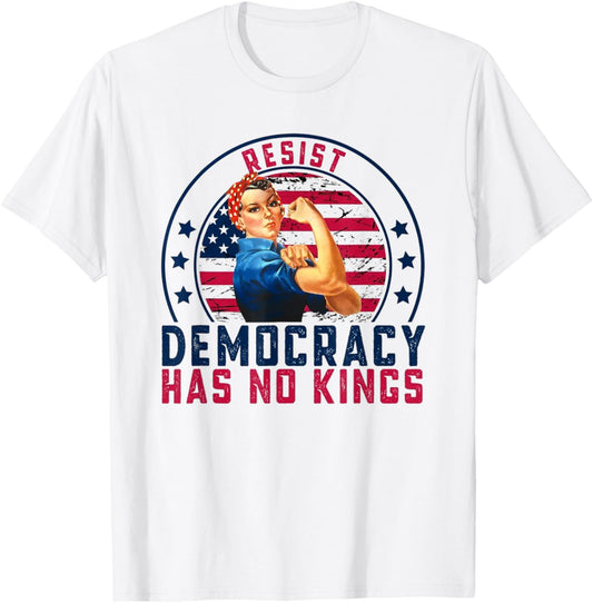 Resist Democracy Has No Kings Vintage Patriotic Political T-Shirt