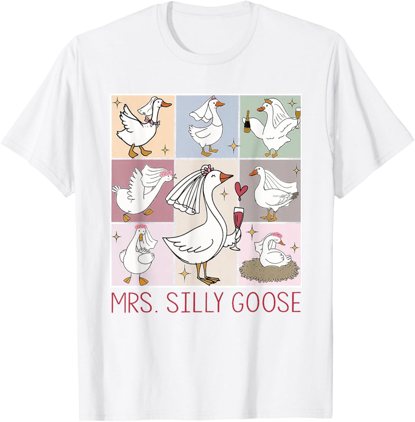 Mrs. Silly Goose Bride Wedding Drinking Silly Bride Goose T-Shirt