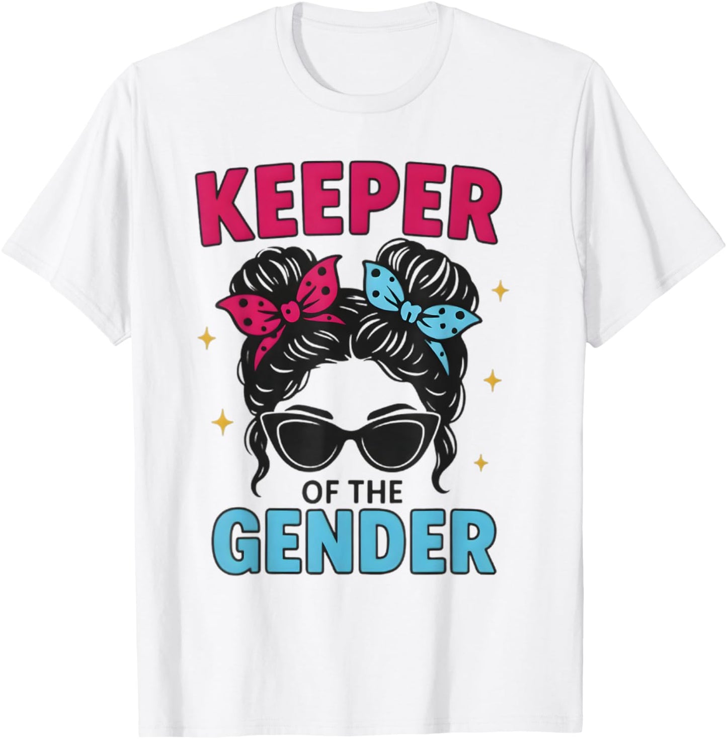 Keeper Of The Gender Coquette Bow Messy Bun Reveal Party T-Shirt