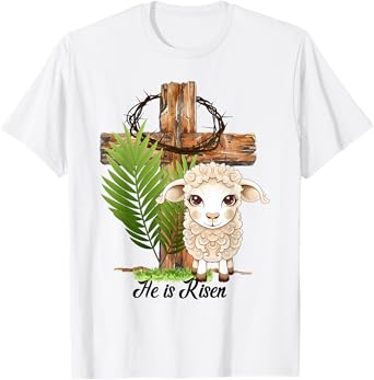 Jesus He is Risen Lamb Cross Crown of Thorns Easter T-Shirt