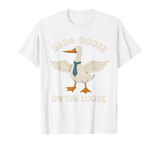 DADA Goose Bird Tie Humor Funny Goose Dad Father Husband T-Shirt