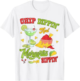 Chip Dippin And Margarita Sippin Cinco De Mayo T-Shirt