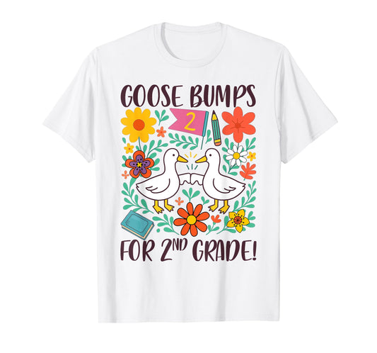 Second Grade Teacher Silly Goose Goose Bumps for 2nd Grade T-Shirt