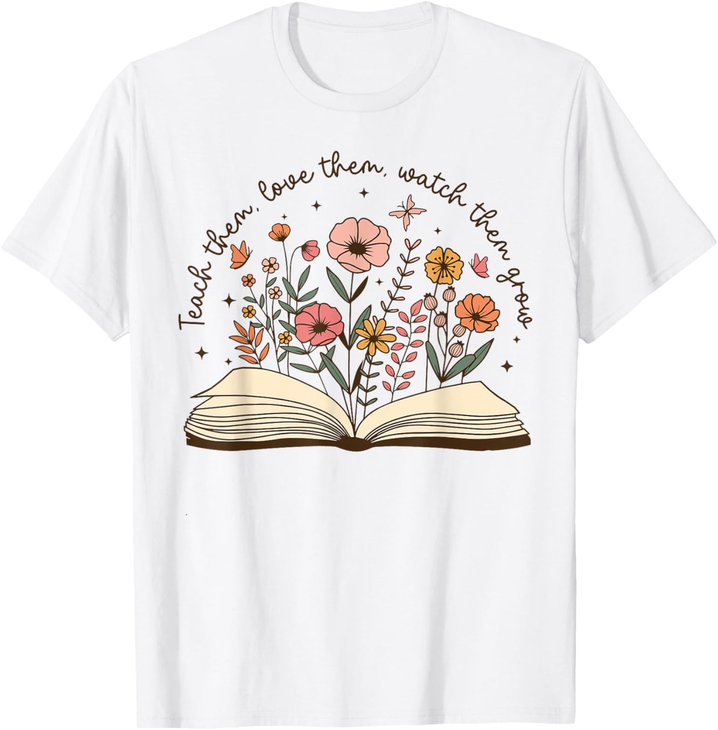 Teach Teacher Wildflower Back To School First Day Of School T-shirt by TeeBrew
