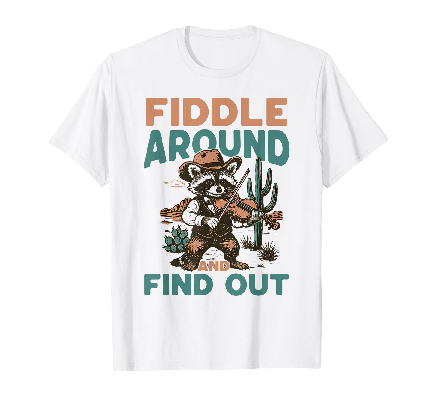 Fiddle around and Find Out Country Music Raccoon Bluegrass T-Shirt