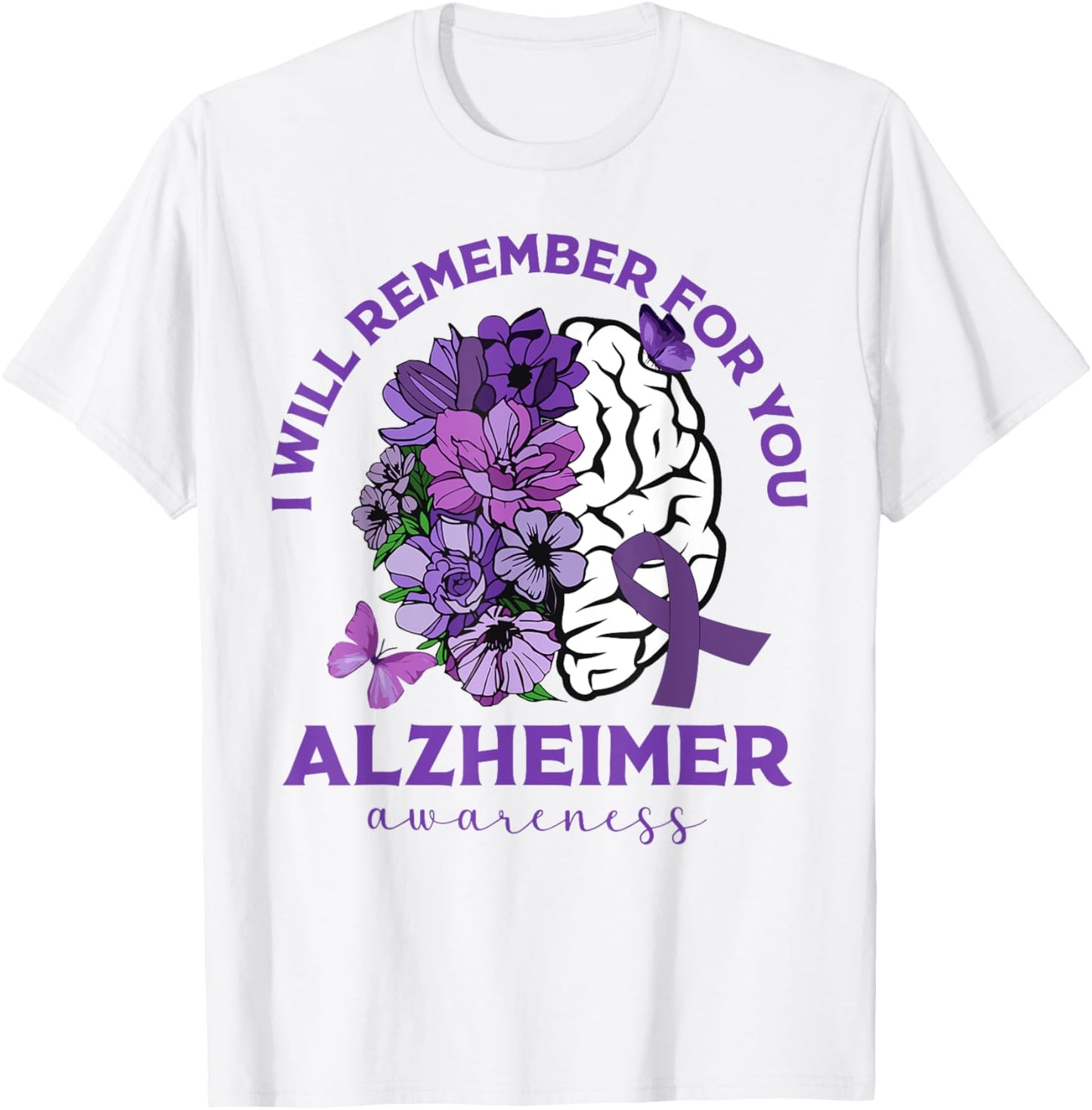 I Will Remember For You Purple Flowers Alzheimers Awareness T-Shirt