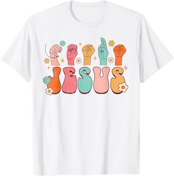 Jesus ASL Sign Language Christian ASL D/HH Teacher Groovy Men Women T-Shirt