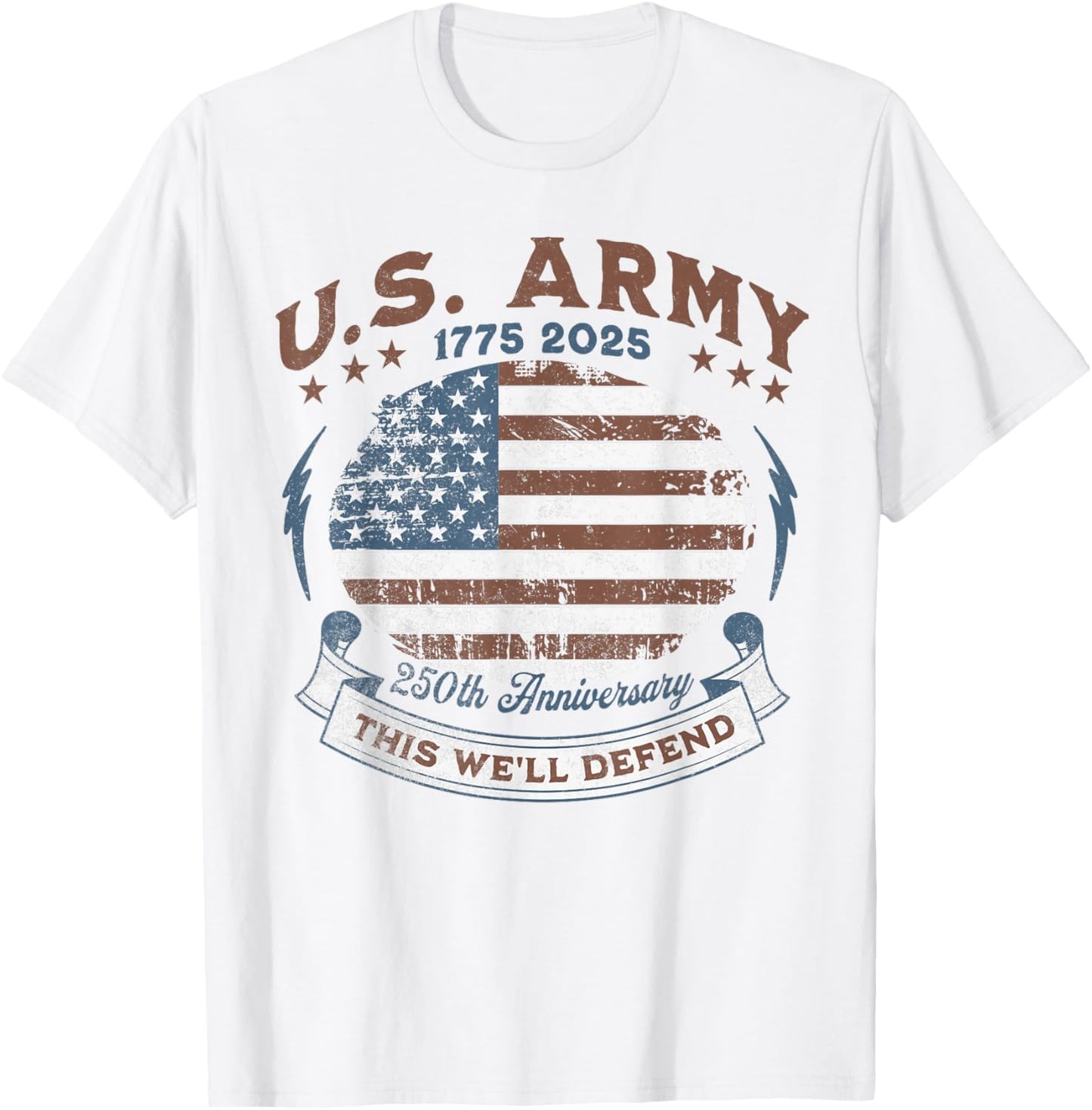United States Army 1775-2025 250th anniversary We'll Defend T-Shirt