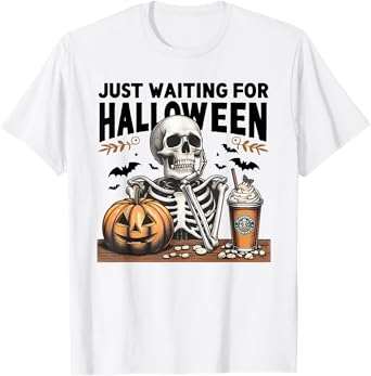 Just Waiting For Halloween Skeleton Ice Coffee Pumpkin T-Shirt