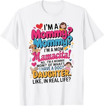 I'm A Mommy I'm A Mom, Mamacita , Funny Love Island Mommy T-Shirt