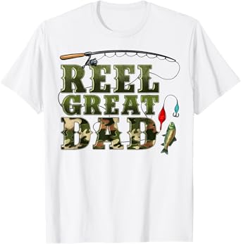 Camouflage Reel Great Dad Fishing Happy Fathers Day T-Shirt