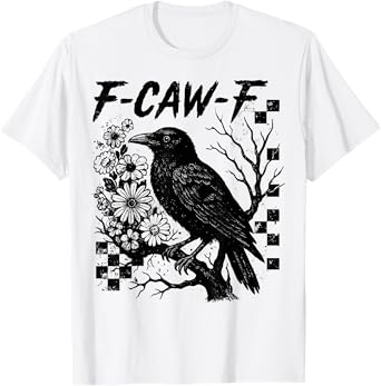 Black Crow F-Caw-F Funny Black Bird Floral Halloween T-Shirt