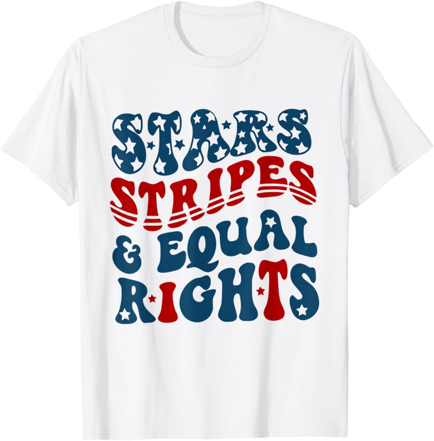 Stars Stripes And Equal Rights Groovy 4th Of July T-shirt