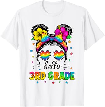 Hello 3rd Grade Messy Bun First Day Of School Outfits Girls T-Shirt