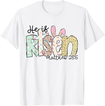 He Is Risen Christian Easter Jesus Gifts for Women and Kids T-Shirt