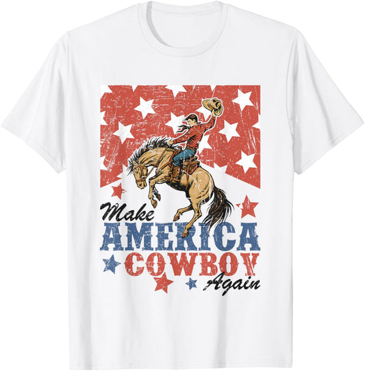 Make America Cowgirl Cowboy Again 4th Of July Patriotic T-shirt