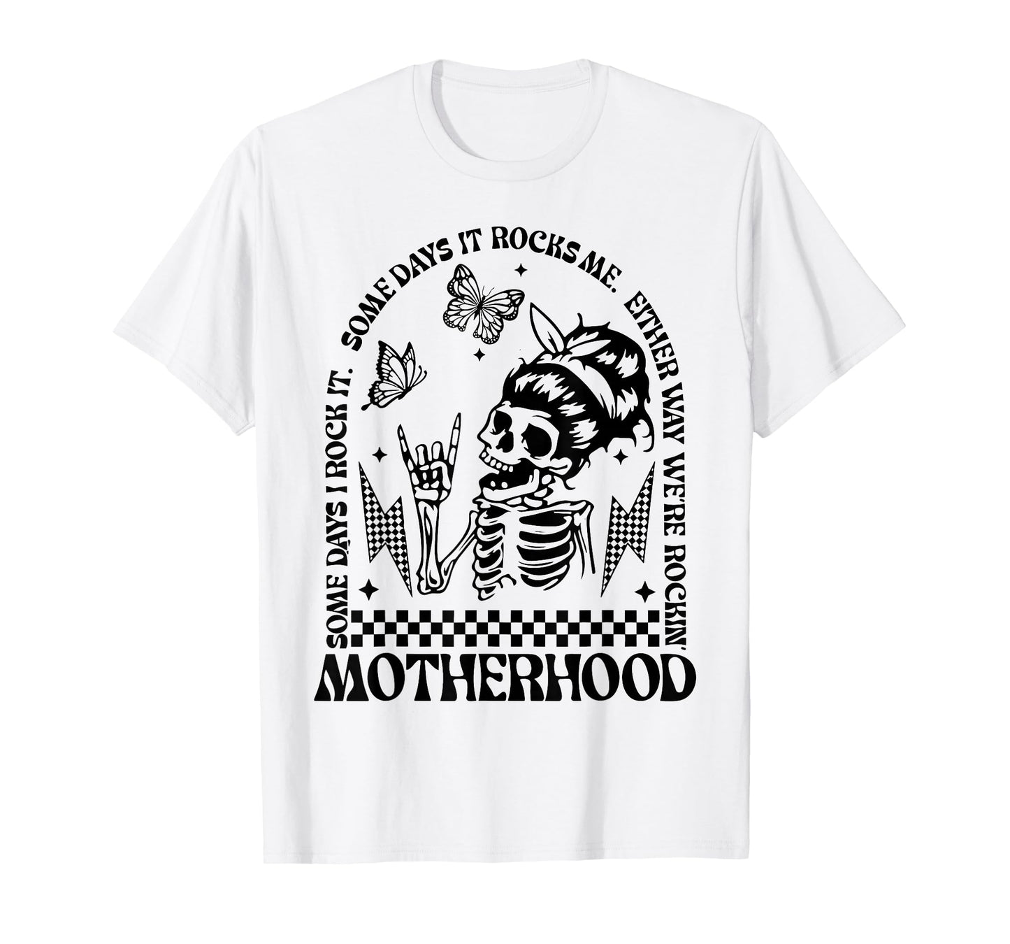 Mama Mom Life Women Motherhood Skull Some Days I Rock It T-Shirt