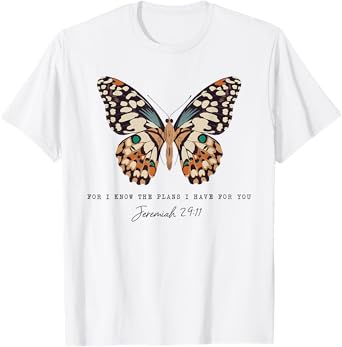 Christian Faith Jesus For I Know The Plans I Have For You T-Shirt