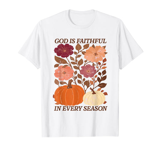 God is Faithful in Every Season Boho Floral Fall Christian T-Shirt