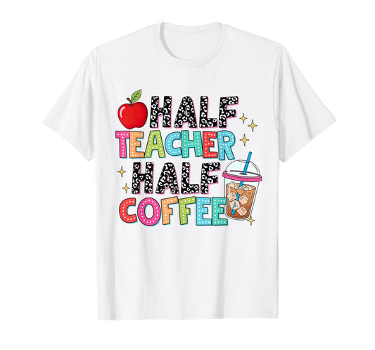 Half Coffee Half Teacher Life Teach Checkered Coffee Lover T-Shirt