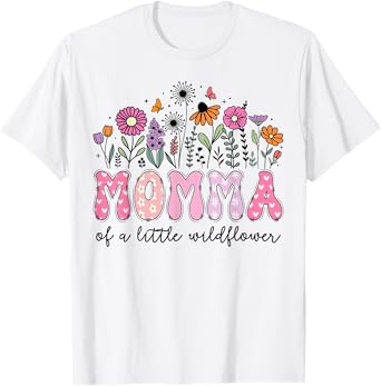 Momma Of The Little Wildflower Pink Floral Birthday Girl T-Shirt