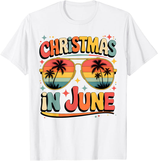 Christmas In June Sunglasses Retro Summer Vacation Xmas T-Shirt