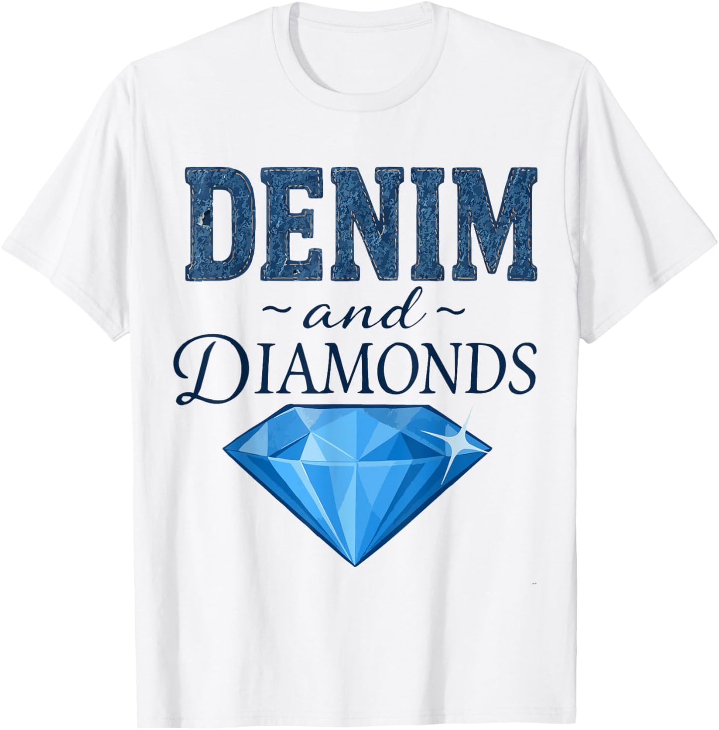 Denim And Diamonds - Men Woman Kids T-Shirt