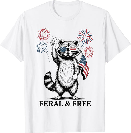 Feral But Free Raccoon Patriotic 4th Of July T-shirt