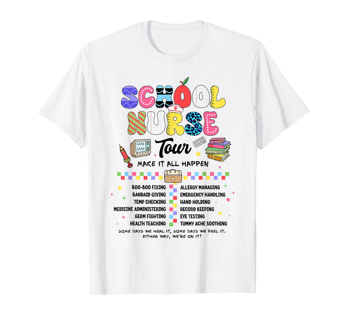 School Nurse Tour We're Rockin' Nurse Club RN LPN Medical T-Shirt